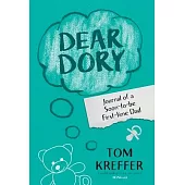 Dear Dory: Journal of a Soon-to-be First-time Dad