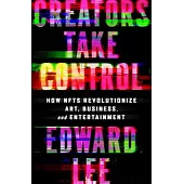 Creators Take Control