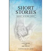 Short Stories About Giving Care