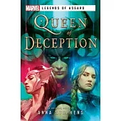 Queen of Deception: A Marvel Legends of Asgard Novel