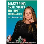 Mastering Small Stakes No-Limit Tournaments