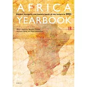 Africa Yearbook Volume 18: Politics, Economy and Society South of the Sahara in 2021