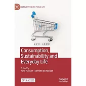 Consumption, Sustainability and Everyday Life