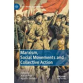 Marxism, Social Movements and Collective Action