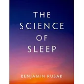 The Science of Sleep