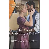 The Art of Catching a Duke