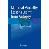Maternal Mortality - Lessons Learnt from Autopsy