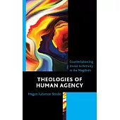 Theologies of Human Agency: Counterbalancing Divine In/Activity in the Megilloth