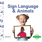 Sign Language & Animals