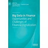 Big Data in Finance: Opportunities and Challenges of Financial Digitalization
