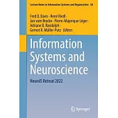 Information Systems and Neuroscience: Neurois Retreat 2022