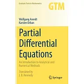 Partial Differential Equations: An Introduction to Analytical and Numerical Methods
