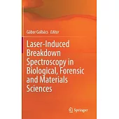 Laser-Induced Breakdown Spectroscopy in Biological, Forensic and Materials Sciences