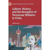 Culture, History, and the Reception of Tennessee Williams in China