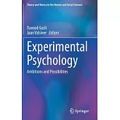 Experimental Psychology: Ambitions and Possibilities