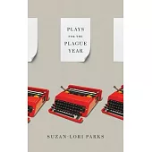 Plays for the Plague Year
