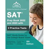 SAT Prep Book 2022 and 2023 with 2 Practice Tests: SAT Study Guide for the College Board Exam [5th Edition]