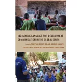 Indigenous Language for Development Communication in the Global South