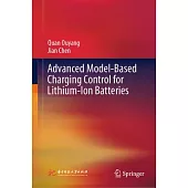 Advanced Model-Based Charging Control for Lithium-Ion Batteries