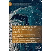 Business Advancement Through Technology Volume II: The Changing Landscape of Industry and Employment
