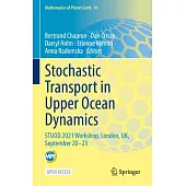 Stochastic Transport in Upper Ocean Dynamics: Stuod 2021 Workshop, London, Uk, September 20-23