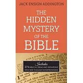 The Hidden Mystery of the Bible