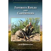 Favorite Rifles and Cartridges