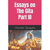 Essays on The Gita Part III