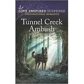 Tunnel Creek Ambush