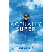 Actually Super