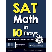 SAT Math in 10 Days: The Most Effective SAT Math Crash Course