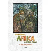 Assignment: Africa A World Away