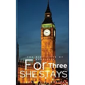 The Nine Lives of Gabrielle: For Three She Stays