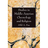 Studies in Middle-Assyrian Chronology and Religion