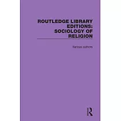 Routledge Library Editions: Sociology of Religion