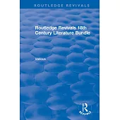 Routledge Revivals 18th Century Literature Bundle