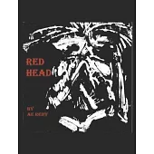 Red Head A Reparation for Cruelty: Poems of the Unknown Soldier