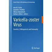 Varicella-Zoster Virus: Genetics, Pathogenesis and Immunity
