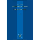 An Historical Syntax of the English Language: Volume 2: Syntactical Units with One Verb (Continued)