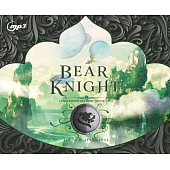 Bear Knight: Volume 2