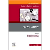 Polypharmacy, an Issue of Clinics in Geriatric Medicine: Volume 38-4