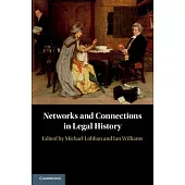 Networks and Connections in Legal History