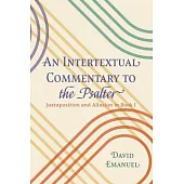 An Intertextual Commentary to the Psalter