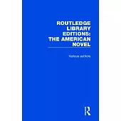 Routledge Library Editions: The American Novel