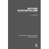 Routledge Library Editions: Existentialism