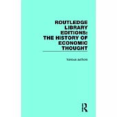 Routledge Library Editions: The History of Economic Thought