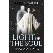 Light of the Soul: God Is Mind