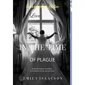 Love in the Time of Plague