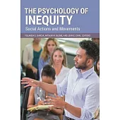 The Psychology of Inequity: Social Actions and Movements