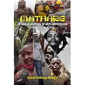 Mathare: An Urban Bastion of Anti-Oppression Struggle in Kenya